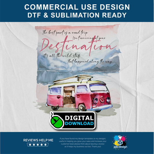 Destination Campervan Multiuse Design - Sublimation & DTF Transfer Ready Commercial Use