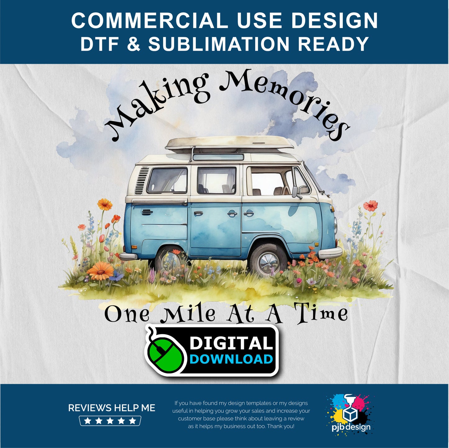 Making Memories in my Campervan Multiuse Design - Sublimation & DTF Transfer Ready Commercial Use
